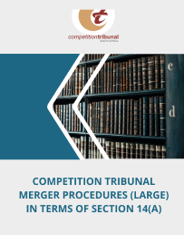 competition tribunal merger procedures (large) in terms of section 14(a)