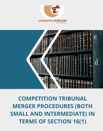 competition tribunal merger procedures (both small and intermediate) in terms of section 16(1)